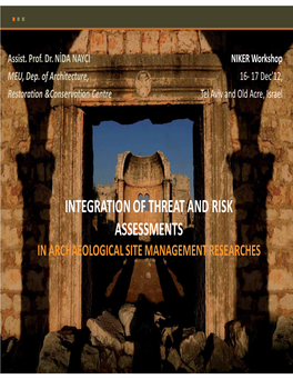 Integration of Threat and Risk Assessments in Archaeological Site Management Researches