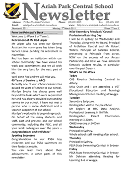 Welcome to Week 8 of Term 1. Retirement of Mr Rod Leiper Mr Leiper Who Has Been Our General Assistant for Many Years Has Taken L