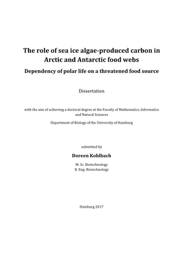 The Role of Sea Ice Algae-Produced Carbon in Arctic and Antarctic Food Webs Dependency of Polar Life on a Threatened Food Source