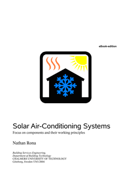 Solar Air-Conditioning Systems Focus on Components and Their Working Principles