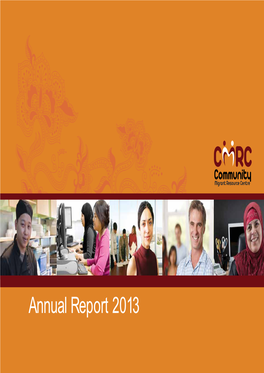 Annual Report 2013 Vision, Mission and Core Values