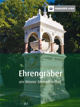 Am Wiener Zentralfriedhof EHRENGRÄBER AM WIENER ZENTRALFRIEDHOF