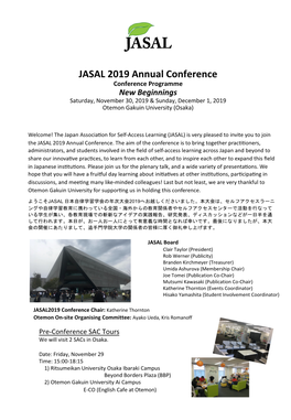 JASAL 2019 Annual Conference Conference Programme New Beginnings Saturday, November 30, 2019 & Sunday, December 1, 2019 Otemon Gakuin University (Osaka)