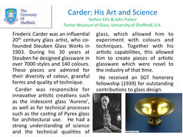 Carder: His Art and Science Stefani Ellis & John Parker Turner Museum of Glass, University of Sheﬃeld, U.K