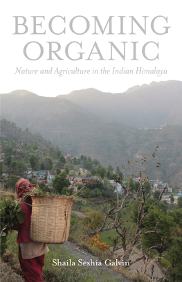 Becoming Organic: Nature and Agriculture in the Indian Himalaya
