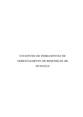 Um Estudo De Ferramentas De Gerenciamento De Requisição De Mudança / Vagner Clementino Dos Santos