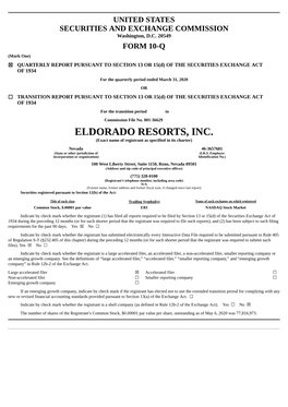 ELDORADO RESORTS, INC. (Exact Name of Registrant As Specified in Its Charter)