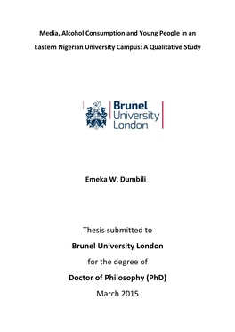 Thesis Submitted to Brunel University London for the Degree of Doctor of Philosophy (Phd) March 2015 Abstract