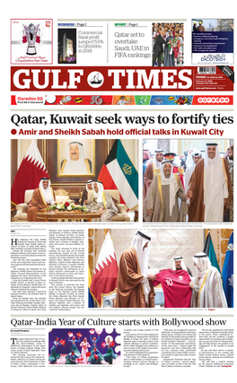 Qatar, Kuwait Seek Ways to Fortify Ties O Amir and Sheikh Sabah Hold Off Icial Talks in Kuwait City
