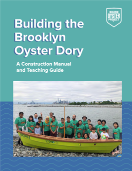 Building the Brooklyn Oyster Dory Building The