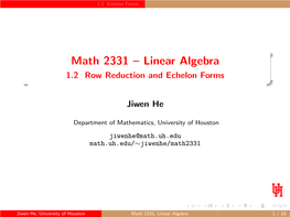 Math 2331 – Linear Algebra 1.2 Row Reduction and Echelon Forms