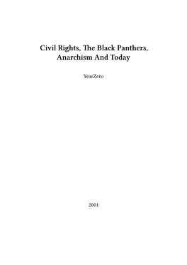 Civil Rights, the Black Panthers, Anarchism and Today