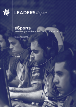 Esports How We Got to Here, and What Comes Next