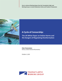 Cycle of Censorship: the UK White Paper on Online Harms and the Dangers of Regulating Disinformation