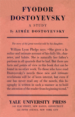 Fyodor Dostoyevsky: a Study