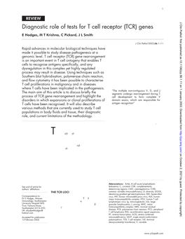 Diagnostic Role of Tests for T Cell Receptor (TCR) Genes E Hodges, M T Krishna, C Pickard, J L Smith