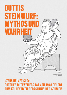 Duttis Steinwurf: Mythos Und Wahrheit