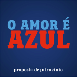 Proposta De Patrocínio O Amor É Azul a Peça