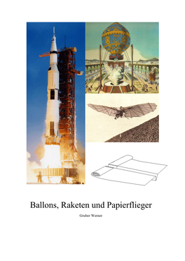 Ballons, Raketen Und Papierflieger