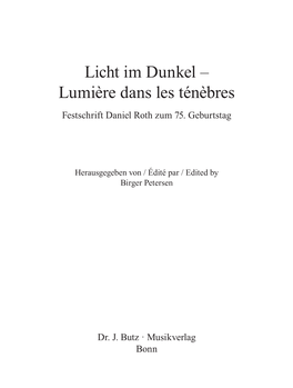 Licht Im Dunkel – Lumiè Re Dans Les Ténè Bres