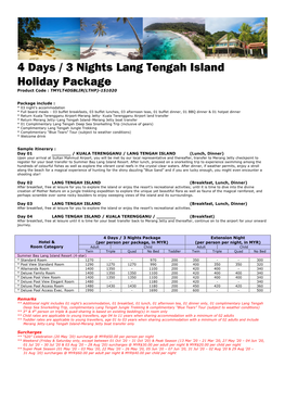 4 Days / 3 Nights Lang Tengah Island Holiday Package Product Code : TMYLT4DSBLIR(LTHP)-151020