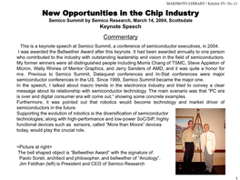 New Opportunities in the Chip Industry