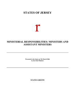 Ministerial Responsibilities: Ministers and Assistant Ministers