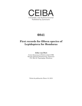 First Records for Fifteen Species of Lepidoptera for Honduras Ceiba 0841: 1–7 DOI: 10.5377/Ceiba.V0i0841.6938