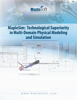 Maplesim: Technological Superiority Inmulti-Domain Physical Modeling