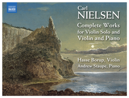 Carl NIELSEN Complete Works for Violin Solo and Violin and Piano