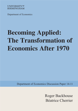 The Transformation of Economics After 1970