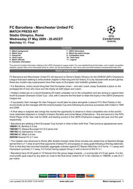 FC Barcelona - Manchester United FC MATCH PRESS KIT Stadio Olimpico, Rome Wednesday 27 May 2009 - 20.45CET Matchday 13 - Final