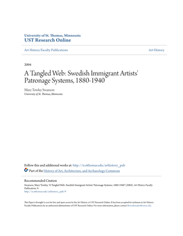 Swedish Immigrant Artists' Patronage Systems, 1880-1940 Mary Towley Swanson University of St