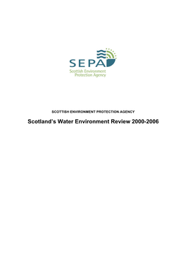 Scotland's Water Environment Review 2000-2006 Main Report