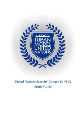 United Nations Security Council (UNSC) Study Guide