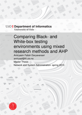 And White-Box Testing Environments Using Mixed Research