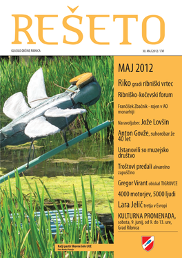 MAJ 2012 / XVI MAJ 2012 Riko Gradi Ribniški Vrtec Ribniško-Kočevski Forum Frančišek Zbačnik - Rojen V AO Monarhiji