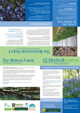 Bluebellexpress the Bluebell Recovery Project SPRING 08 News of the Bluebell Recovery Project Throughout the Mersey Forest and Cheshire