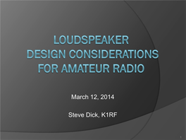 March 12, 2014 Steve Dick, K1RF