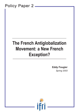The French Antiglobalization Movement: a New French Exception?