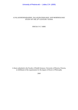 A PALAEODEMOGRAPHIC, PALAEOPATHOLOGIC and MORPHOLOGIC STUDY of the 20Th CENTURY VENDA