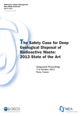 The Safety Case for Deep Geological Disposal of Radioactive Waste: 2013 State of the Art
