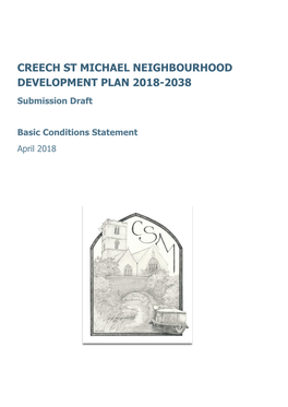 CREECH ST MICHAEL NEIGHBOURHOOD DEVELOPMENT PLAN 2018-2038 Submission Draft