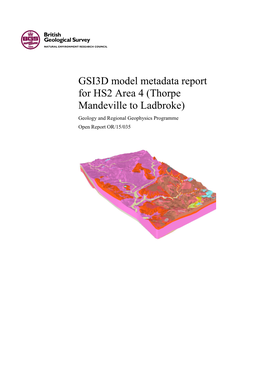 GSI3D Model Metadata Report for HS2 Area 4 (Thorpe Mandeville to Ladbroke) Geology and Regional Geophysics Programme Open Report OR/15/035