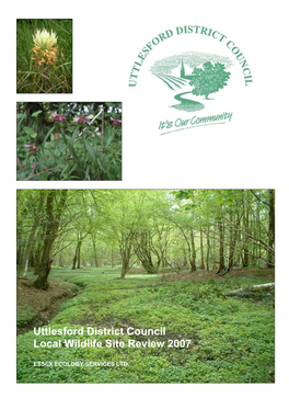 Uttlesford Local Wildlife Site Review Oct07