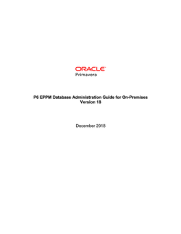 P6 EPPM Database Administration Guide for On-Premises Version 18