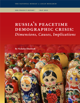 Russia's Peacetime Demographic Crisis