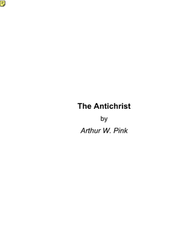 The Antichrist by Arthur W