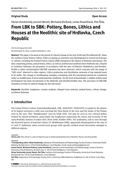 From LBK to SBK: Pottery, Bones, Lithics and Houses at the Neolithic Site of Hrdlovka, Czech Republic