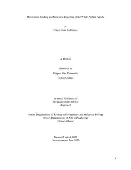 I Differential Binding and Structural Properties of the WWC Protein